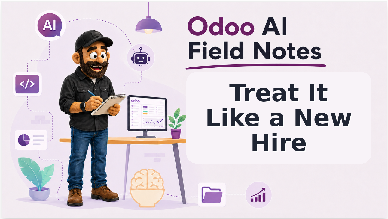 Odoo AI Field Notes: Treat Odoo AI Like a New Hire